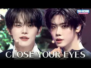 Show Champion 今日计划：
 ① 深呼吸 ② 保存 ③ 设置为壁纸。
 🎉庆祝荣获K-POP第一名！🎉
闭上你的眼睛_ _舞台合集.zip

 