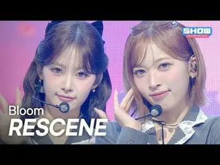 【回归】场景（场景）- Bloom l Show CHAMpion l EP.580 l 251203

场景_ _ (场景_ ) - Bloom

 #쇼챔피