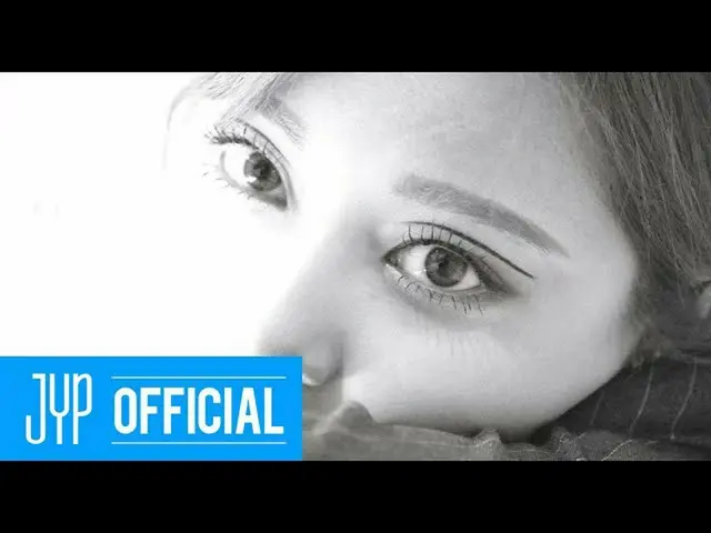 【公式jyp】TWICE“睁大眼睛”概念电影TZUYU  