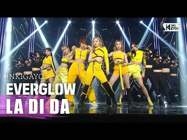 [官方sb1] EVERGLOW_ _（EVERGLOW_）--LA DI DA INKIGAYO_ inkigayo 20201018  