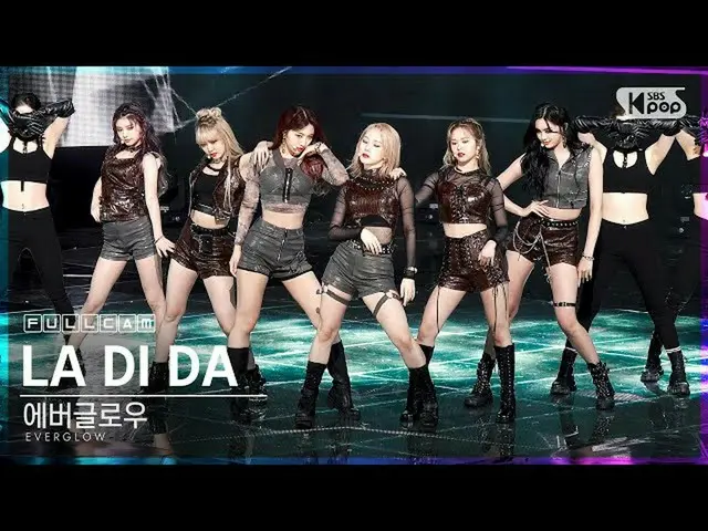【公式sb1】[安邦第一行直接凸轮4K] EVERGLOW_'LA DI DA'完整凸轮（EVERGLOW_ _完整凸轮）│@ SBS Inkigayo_202