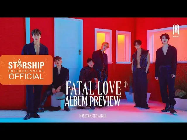 【公式sta】MONSTA X（MONSTA X）-“致命的爱”预览  