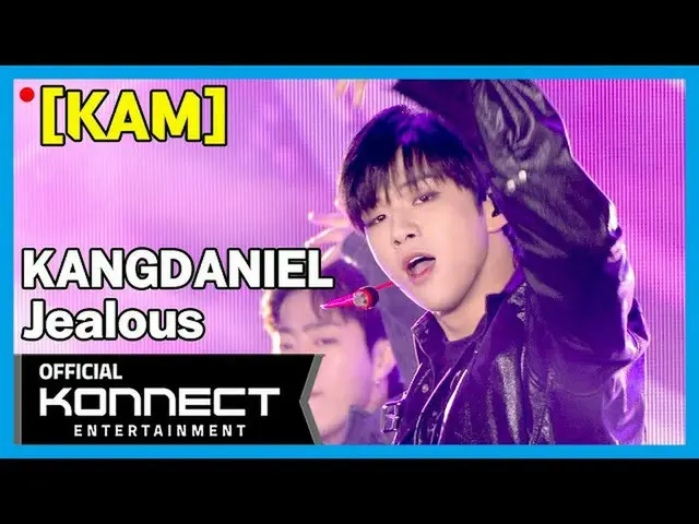 【公式kon】[直接凸轮] KAM l Kang Daniel（KANGDANIEL）-Jealous l Yeongdong-daero K-POP CONC
