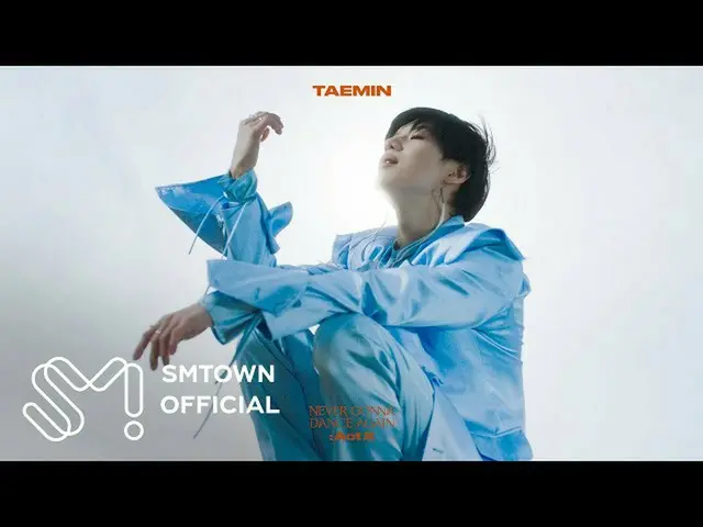 【公式smt】TAEMIN Taemin'IDEA（理想）'MV预告片  
