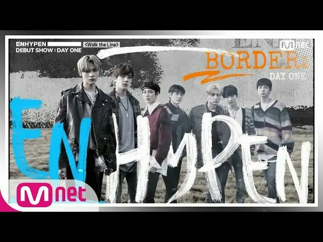 【公式mnk】ENHYPEN_ _-Walk介绍路线l ENHYPEN_ _ DEBUT SHOW：第一天  