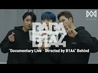 【JT公式】B1A4，RT _B1A4OFFICIAL：[BABA B1A4 4]第40页“现场实况-B1A4导演” YouTube： V Live：…  