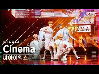 【公式sb1】[사이드캠4K] CIX_电影院（CIX_ _ Side FanCam）| SBS Inkigayo_2021.02.07