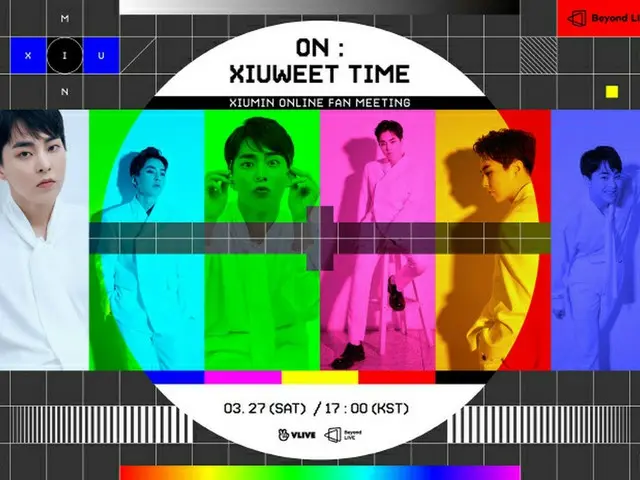 XIUMIN将于27日举行在线粉丝见面会“ ON：XIUWEET TimE”