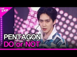 【公式sbp】PENTAGON_ _，不可以（PENTAGON_，不可以）[THE SHOW_ _ 210406]  