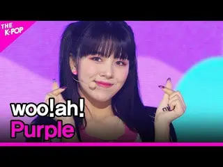 【公式sbp】 Woo！ah！，紫色（Woo！ah！_，紫色）[THE SHOW_ _ 210615]  