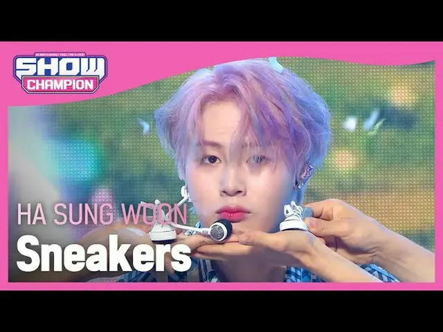 [官方 mbm] [SHOW CHAMPION] [COMEBACK] 河成云 (HOTSHOT_ _) _ --스니 커즈 (河成云 --运动鞋) l EP.