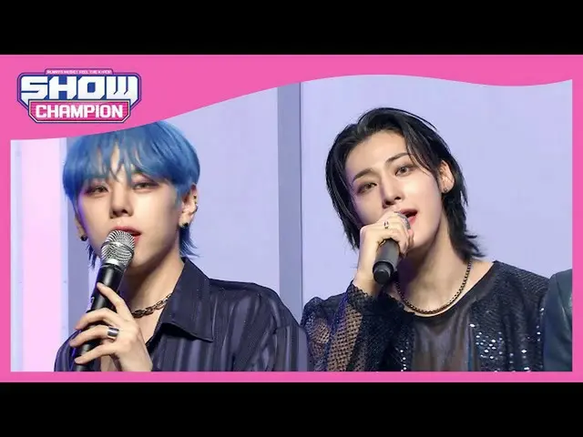 【官方mbm】【SHOW CHAMPION】刷新指数UP！ WEi_ l EP.398的时间  