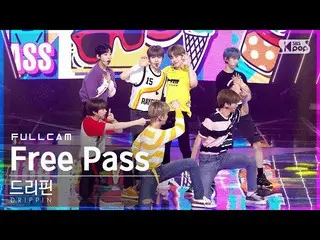 【官方sb1】【Home Row 1Fancam 4K】DRIPPIN_'Free Pass'Full Cam│@SBS Inkigayo_2021.07.18