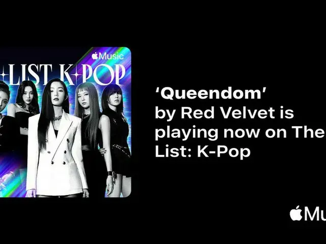 【t公式】RedVelvet、看看A-List封面上的RedVelvet：K-Pop AppleMusic and stream”QUEENDOM“now！ #