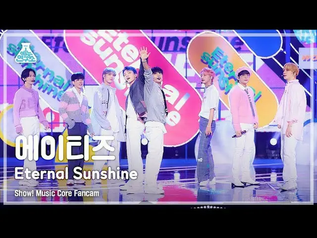 【官方mbk】【娱乐实验室4K】ATEEZ_ FanCam 'Eternal Sunshine' (ATEEZ_ FanCam) Show!MusicCore 