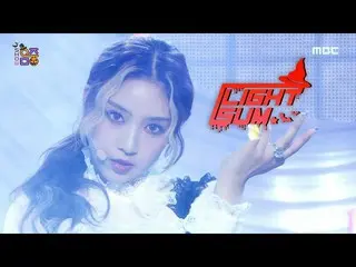【官方mbk】【秀！ MUSIC CORE_] LIGHTSUM_ - Oh my God（LIGHTSUM_ _ - Oh my God），MBC 21103