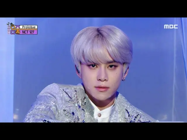 【官方mbk】【秀！ MUSIC CORE_] NCT 127 - 序幕（NCT_ _ 127_ _ - 序幕），MBC 211030播出  