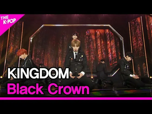 【公式sbp】 KINGDOM, Black Crown(킹덤,Black Crown) [THE SHOW_ _ 211109]  