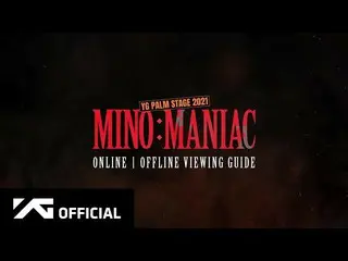 [官方] WINNER, MINO-'MANIAC' 观看指南  