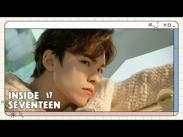 【官方】SEVENTEEN、[INSIDE SEVENTEEN] VERNON 1st Look Photo Shoot BEHIND  