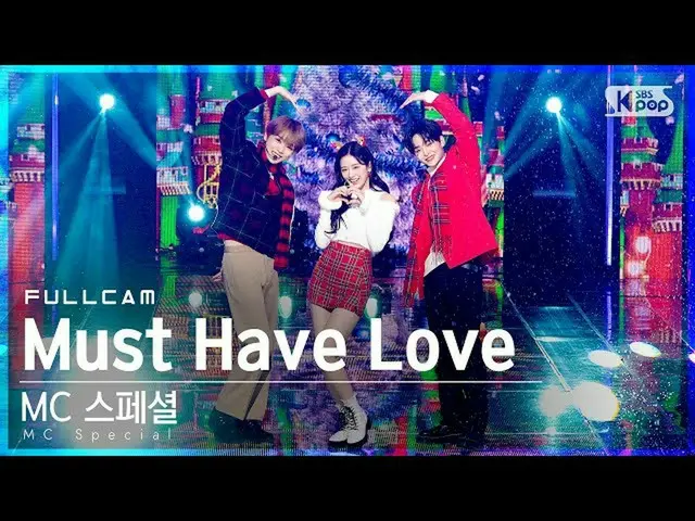 【官方 sb1】[Home Row 1Fancam 4K] MC 特别“必须有爱”完整凸轮│@SBS Inkigayo_2021.12.12.  