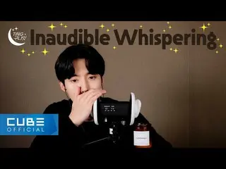 【官方】PENTAGON、YEOONE - TING Gounait🌙 #03 听不见的耳语👂🕯 ASMR│ENG  