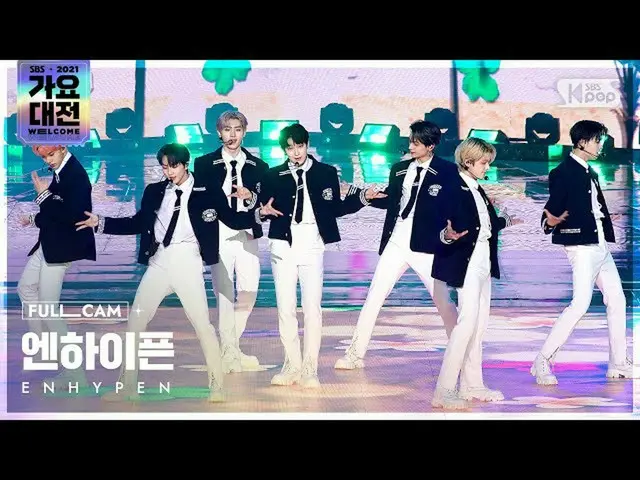 【公式sb1】[2021 사요대전 4K] ENHYPEN_ 'Tamed-Dashed' 풀캠 (ENHYPEN_ _ Full Cam)│@SBS Gayo