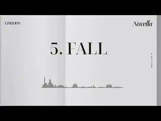 【公式】UP10TION、10th Mini Album [Novella] TRACK 5ㅣ FALL    