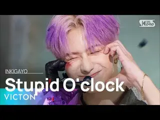 [Official sb1] VICTON_ _ (빅톤) --Stupid O'clock INKIGAYO_inkigayo 20220612  