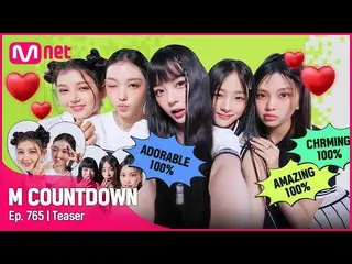 【官方mnk】本周NewJeans的M COUNTDOWN_阵容是什么？ #M 倒计时_ EP.765  