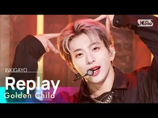 [Official sb1] Golden Child_ _ (Golden Child_ ) - Replay INKIGAYO_inkigayo 20220