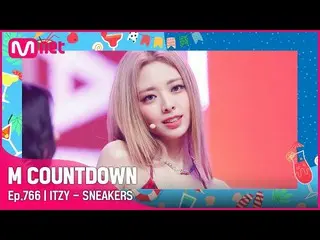 [官方 mnk] [ITZY_ _ - SNEAKERS] 夏季特辑 | #M COUNTDOWN_ EP.766 | Mnet 220818 방송  