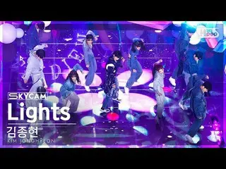 【公式sb1】[航拍4K]金钟铉'Lights'（KIM JONGHYEON Sky Cam）SBS人气歌谣221113  