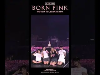 [官方] BLACKPINK，BLACKPINK 世界巡回演唱会 [BORN PINK] BANGKOK Highlight CLIP  