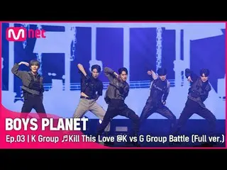 【公式mnk】[第3集/完整版]K组♬Kill This Love-BLACKPINK_ _ K vs G组战  