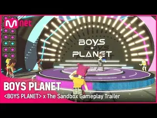 【公式mnk】[BOYS PLANET] 向男孩传达我的心..不，水晶（f(x)_ _ ）_✨ | 〈少年星球〉X The Sandbox 游戏预告片  