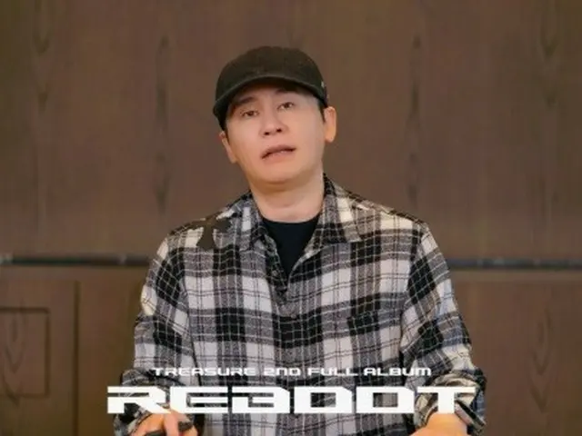 YG Entertainment's Yang Hyun Suk General Manager stated ”TREASURE”'s”self-proclaimed handsome 5-pers