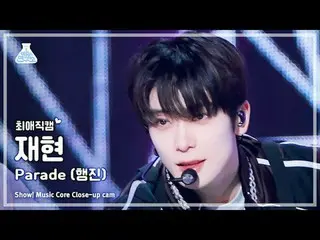 [#ChoiAeHYUN] NCT_ _ 127_ _ JAEHYUN - Parade (NCT 127 复制 - March) 特写镜头 |展示！音乐核心 