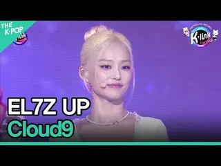 #EL7Z UP #Cloud9_ _ #年#2023_K_Link_Festival #2

请注意。


韩国流行音乐

关于韩国 K-POP 的一切！
官