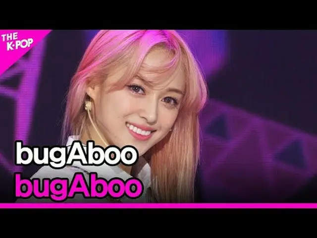 #bugAboo_ , bugAboo_ _ #bugAboo_ _ , bugAboo_ _沉浸在 K-POP 的震撼节奏中：The Show！ ✨ 等待结束