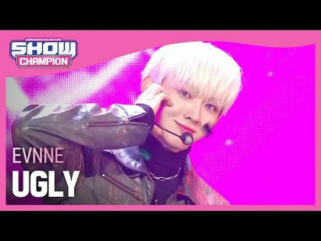 EVNNE_ _ (븐) - 丑陋#쇼챔피언 #EVNNE_ _ #UGLY ★关于韩流的一切！立即订阅★全球第一 KPOP 偶像频道，所有 K-POP！版权所