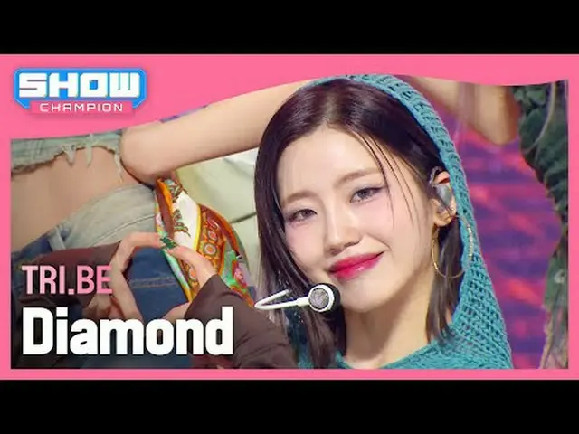 TRI.BE_ (TRI.BE_ _ ) - 钻石#쇼챔피언 #TRIBE #DIAmond ★关于韩流的一切！立即订阅★全球第一 KPOP 偶像频道，所有 K