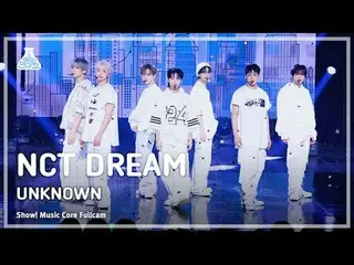 [娱乐研究所] NCT_ _ DREAM_ _ (NCT Dream) – UNKNOW_ N Full Cam |展示！音乐核心| MBC240330 广播#