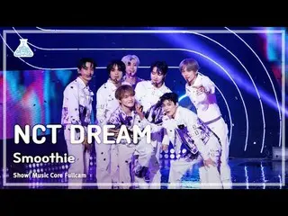 [#娱乐研究所8K] NCT_ _ DREAM_ _ (NCT Dream) – Smoothie Full Cam |展示！音乐核心| MBC240406 广