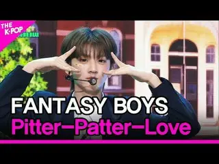 #FANTASY BOYS_ _ ，她肯定在对我微笑
#FANTASY_BOYS #Pitter-Patter-Love

加入频道并享受福利。


韩国流行音