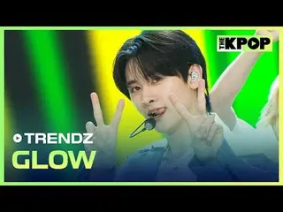 #TRENDZ_，发光
#TRENDZ_ _ #GLOW

加入频道并享受福利。


韩国流行音乐
SBS MeDIAnet 的官方 K-POP YouTube