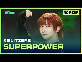 #BLITZERS_ , SUPERPOW_ _ ER
 #BLITZERS_ _ #SUPERPOW_ _ ER

加入频道并享受福利。


韩国流行音乐
S