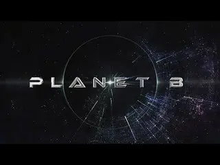 在电视上直播：

 [Planet B] 男孩们，准备好闪耀最耀眼的光芒了吗？ I 8/10 申请开放了？

 “那颗最亮的星星叫什么名字？”

新历史的曙光即