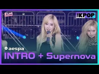 #aespa_ _ #SUPERNOVA_ #2024_K_Link_Festival #241005

加入频道并享受福利。


韩国流行音乐
SBS MeD