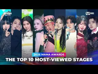 THE TOP 10 MOST-VIEWED STAGES（观看次数最多的 TOP 10 舞台合集）

 00:00 观看次数最多的 10 个舞台
00:02 